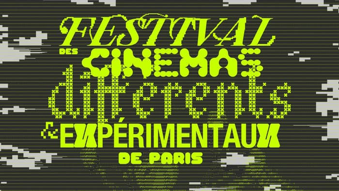 Festival des Cinémas Différents et Expérimentaux de Paris - 27e édition