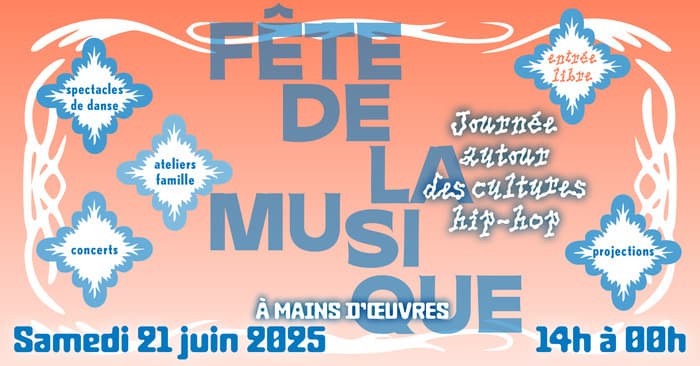 FÊTE DE LA MUSIQUE À MAINS D'ŒUVRES